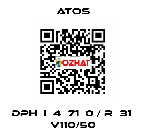 DPH  I  4  71  0 / R  31  V110/50 Atos