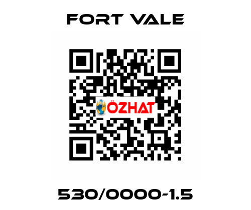 530/0000-1.5 Fort Vale