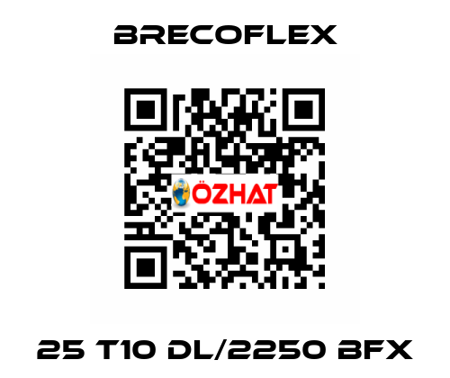 25 T10 DL/2250 BFX Brecoflex