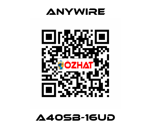  A40SB-16UD Anywire