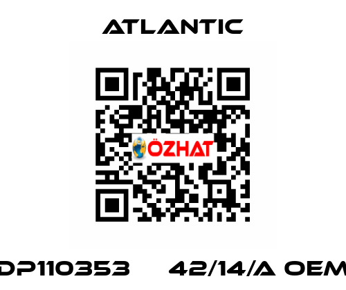 DP110353     42/14/A OEM Atlantic