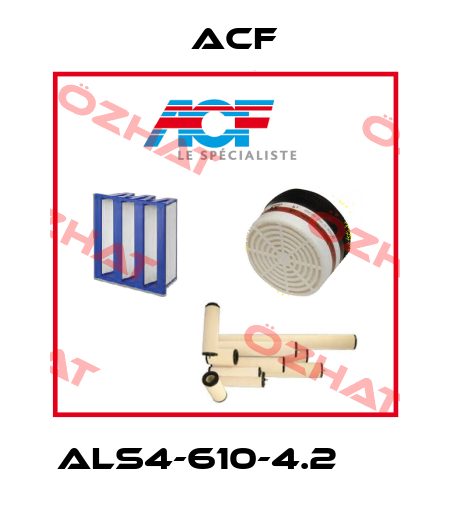 ALS4-610-4.2      ACF