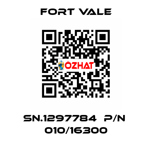 SN.1297784  P/N  010/16300 Fort Vale