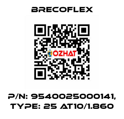 P/N: 9540025000141, Type: 25 AT10/1.860 Brecoflex