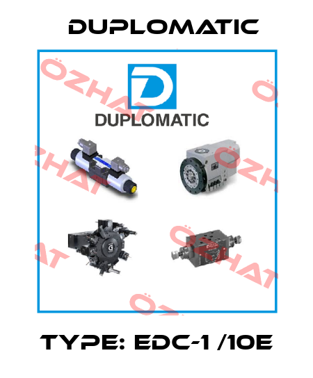 Type: EDC-1 /10E Duplomatic