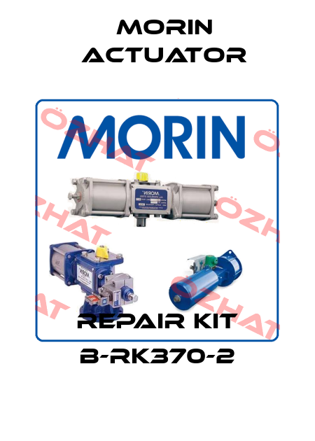 Repair Kit B-RK370-2 Morin Actuator