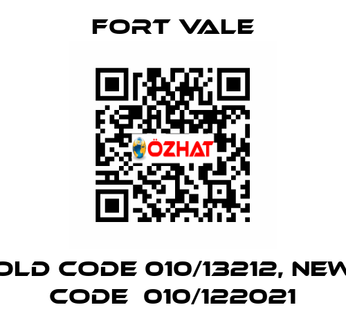 old code 010/13212, new code  010/122021 Fort Vale