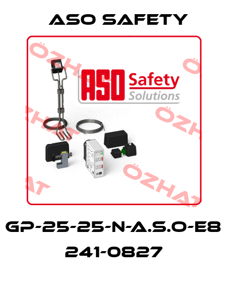 GP-25-25-N-A.S.O-E8 241-0827 ASO SAFETY