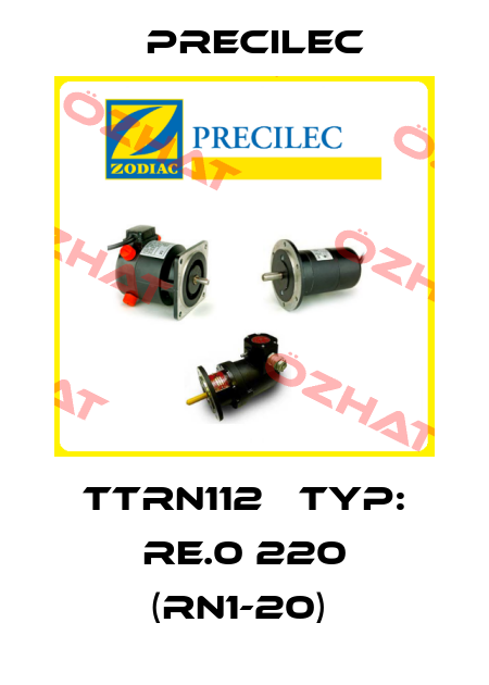 TTRN112   TYP: RE.0 220 (RN1-20)  Precilec