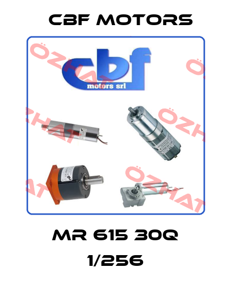 MR 615 30Q 1/256 Cbf Motors