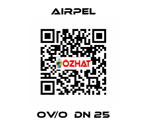 OV/O  DN 25 Airpel