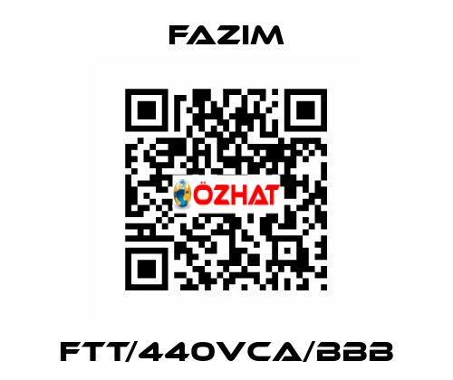 FTT/440VCA/BBB Fazim