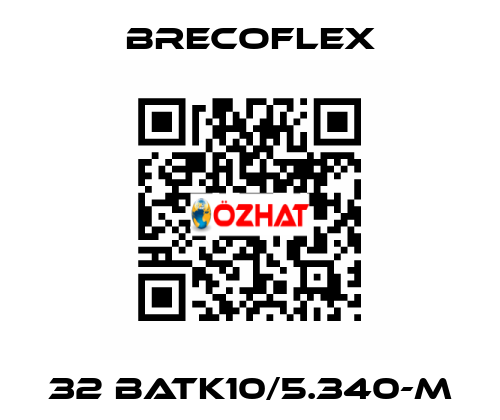 32 BATK10/5.340-M Brecoflex