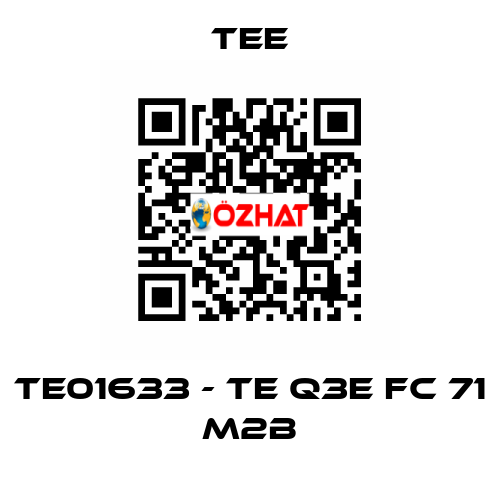 TE01633 - TE Q3E FC 71 M2B TEE