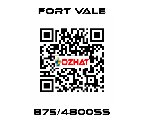 875/4800SS Fort Vale