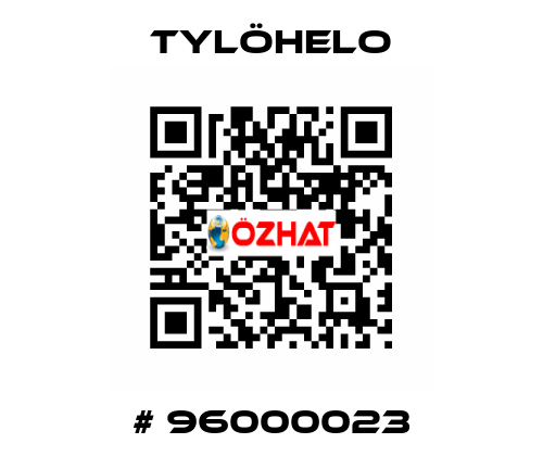 # 96000023 TYLÖHELO