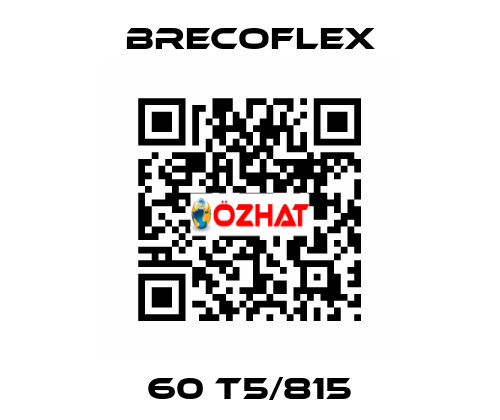 60 T5/815 Brecoflex