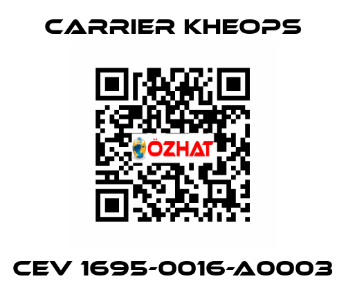 CEV 1695-0016-A0003 Carrier Kheops