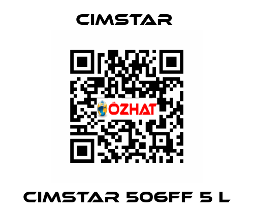 CIMSTAR 506FF 5 L Cimstar 