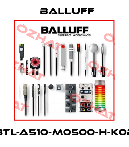 BTL-A510-M0500-H-K02 Balluff