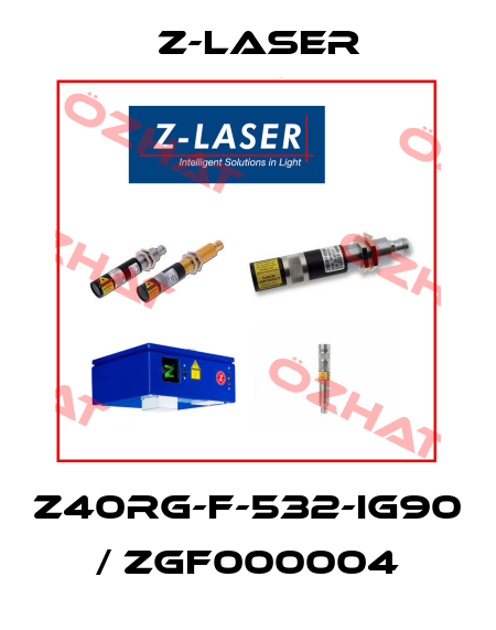 Z40RG-F-532-Ig90 / ZGF000004 Z-LASER