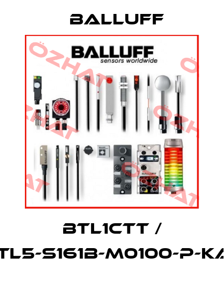 BTL1CTT / BTL5-S161B-M0100-P-KAJ Balluff
