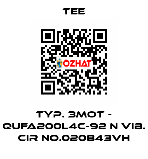 Typ. 3mot - QUFA200L4C-92 N Vib. CIR No.020843VH TEE