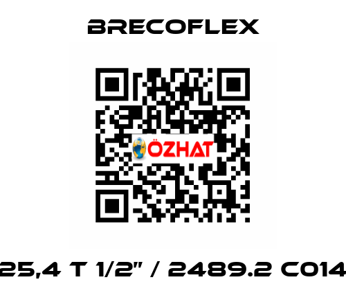 25,4 T 1/2” / 2489.2 C014 Brecoflex