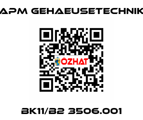 BK11/B2 3506.001 APM GEHAEUSETECHNIK