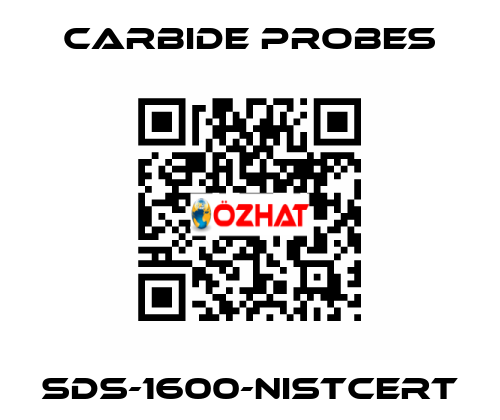 SDS-1600-NISTCERT Carbide Probes