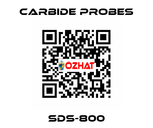 SDS-800 Carbide Probes