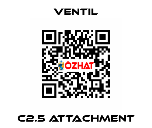 C2.5 attachment Ventil
