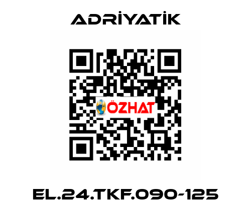 EL.24.TKF.090-125 ADRİYATİK