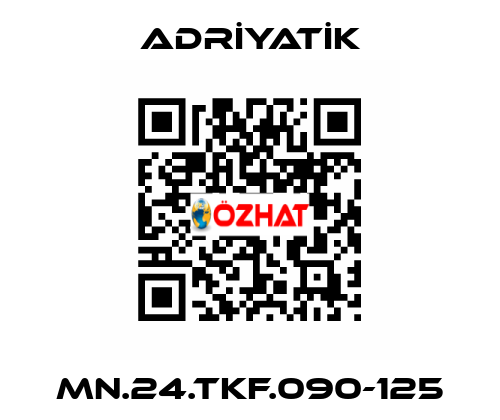 MN.24.TKF.090-125 ADRİYATİK