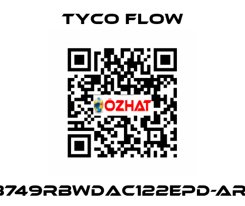 3749RBWDAC122EPD-AR1 TYCO FLOW