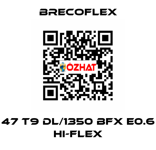 47 T9 DL/1350 BFX E0.6 Hi-Flex Brecoflex