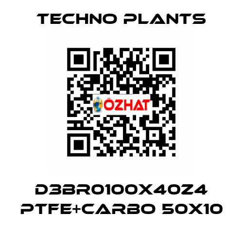 D3BR0100X40Z4 PTFE+CARBO 50X10 Techno plants