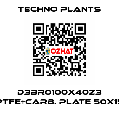 D3BR0100X40Z3 PTFE+CARB. PLATE 50X15 Techno plants