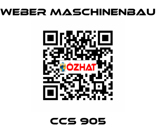 CCS 905 Weber Maschinenbau