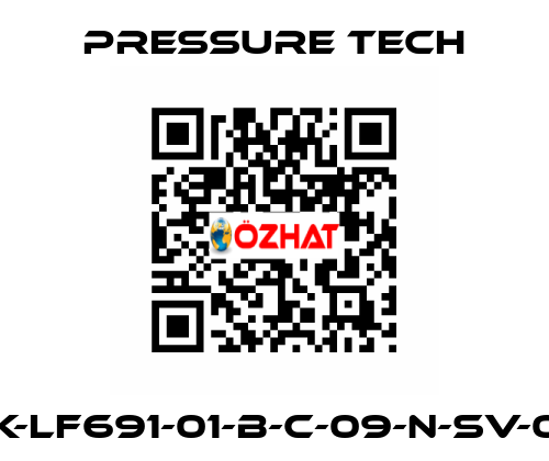 SRK-LF691-01-B-C-09-N-SV-002 Pressure Tech