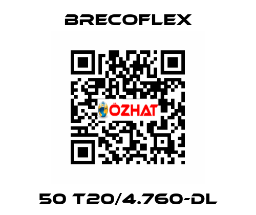 50 T20/4.760-DL Brecoflex