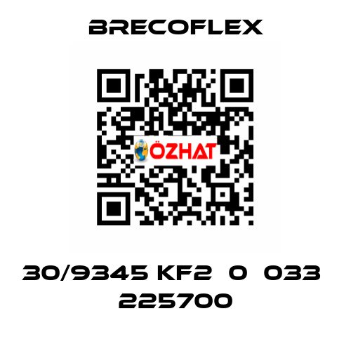30/9345 KF2  0  033  225700 Brecoflex
