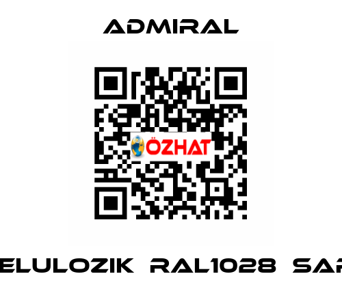 SELULOZIK	RAL1028	SARI admiral