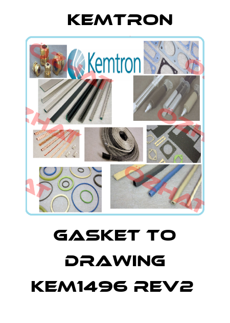 Gasket to drawing KEM1496 rev2  KEMTRON