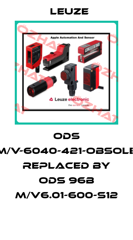 ODS 96M/V-6040-421-obsolete, replaced by ODS 96B M/V6.01-600-S12  Leuze
