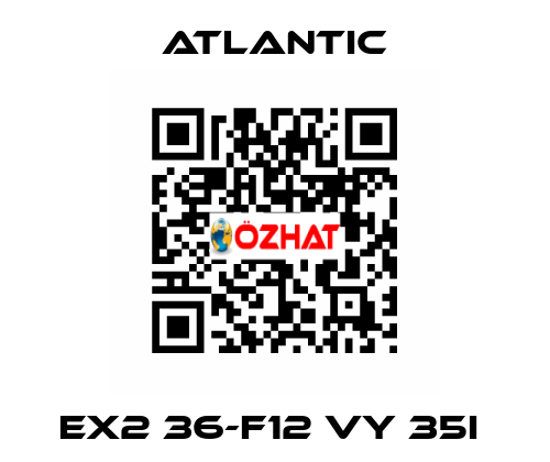 EX2 36-F12 VY 35I  Atlantic