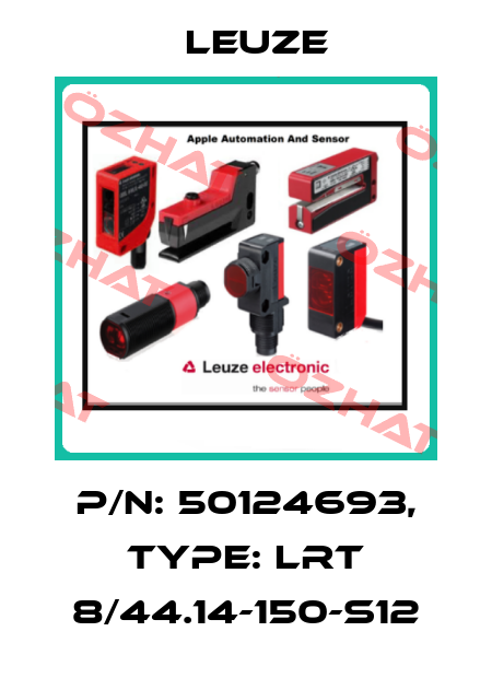 p/n: 50124693, Type: LRT 8/44.14-150-S12 Leuze