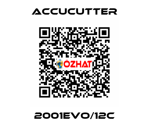 2001EVO/12C ACCUCUTTER