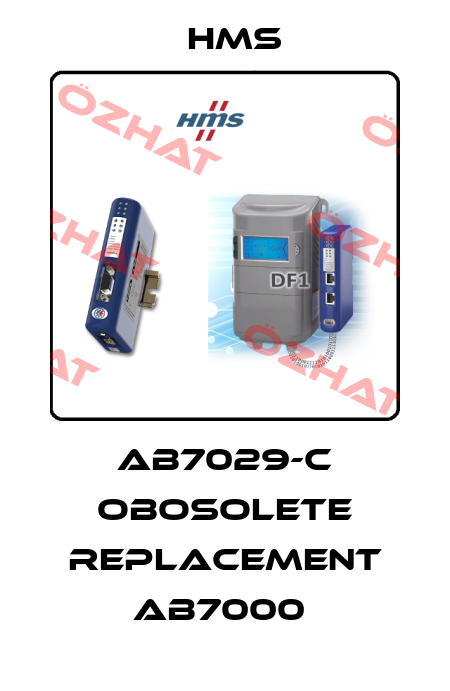 AB7029-C obosolete replacement AB7000  HMS