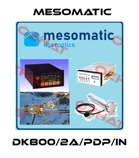 DK800/2A/PDP/IN Mesomatic
